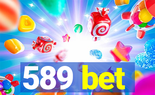 589 bet