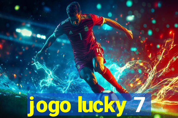 jogo lucky 7