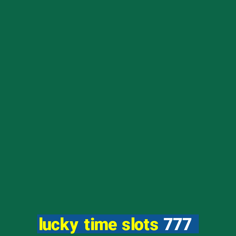 lucky time slots 777