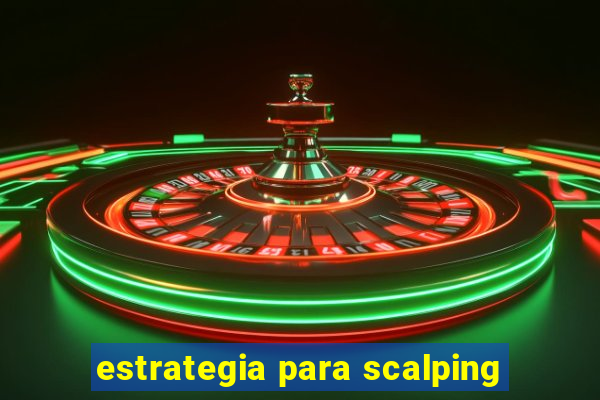 estrategia para scalping