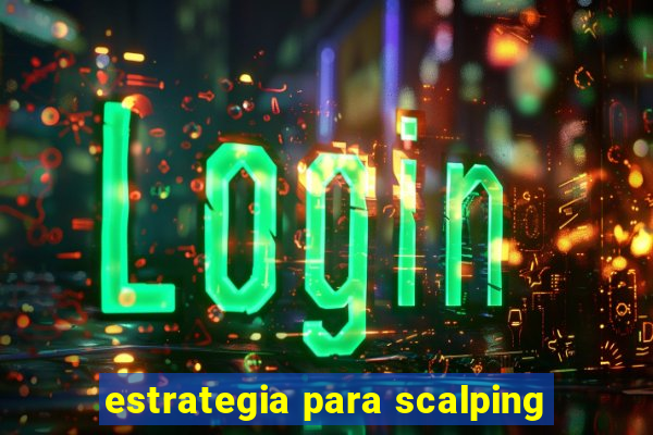 estrategia para scalping