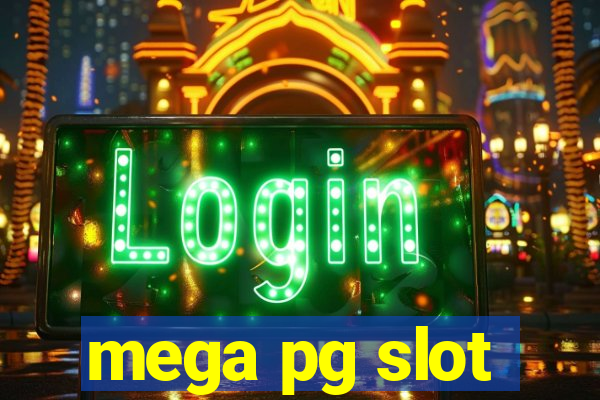 mega pg slot