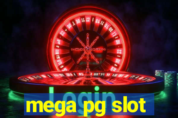 mega pg slot