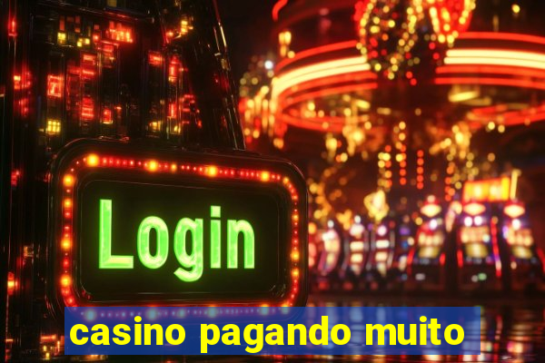 casino pagando muito