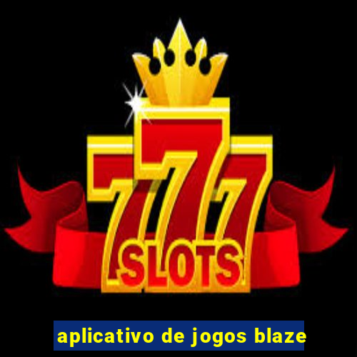 aplicativo de jogos blaze