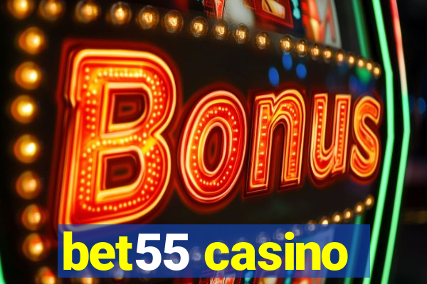 bet55 casino