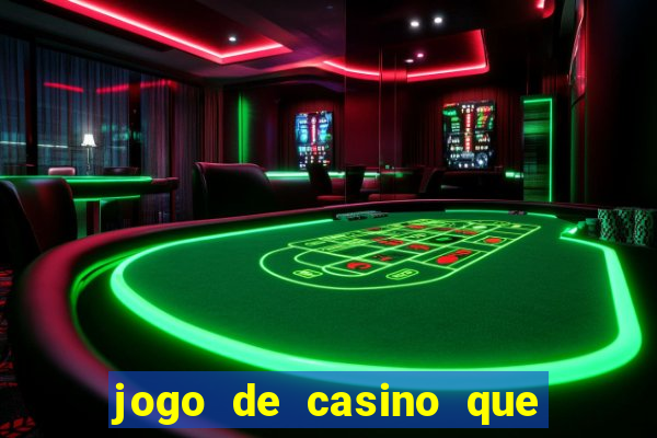 jogo de casino que da bonus no cadastro