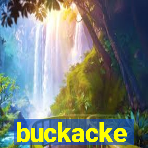 buckacke