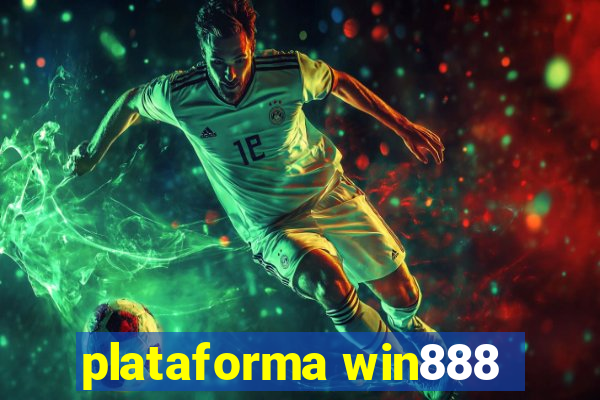 plataforma win888