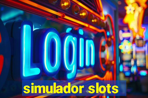 simulador slots