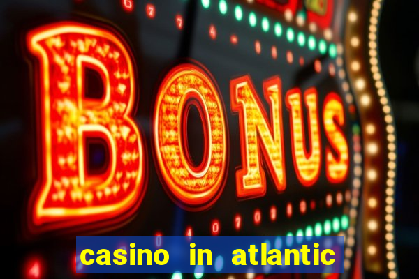 casino in atlantic city new jersey