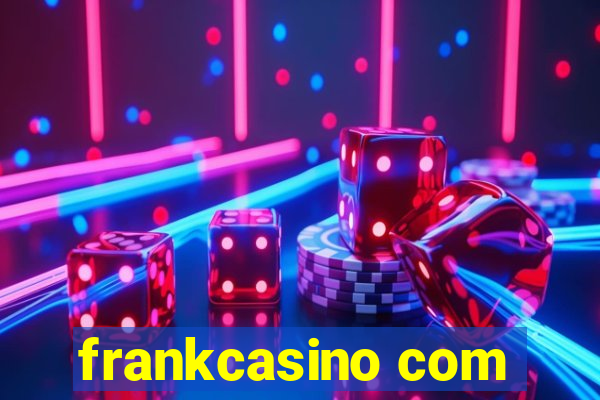 frankcasino com