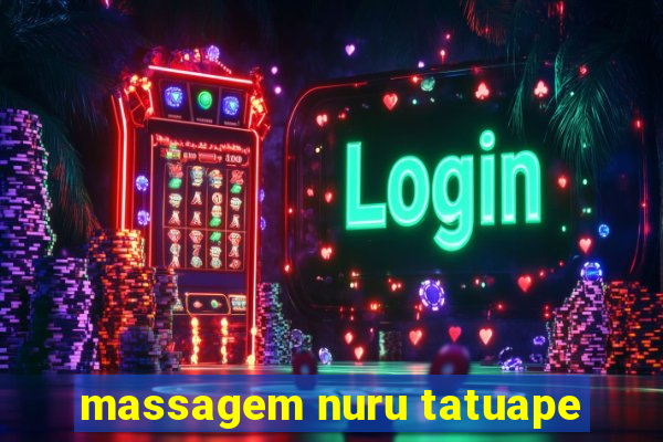 massagem nuru tatuape