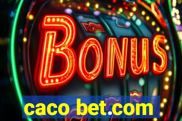 caco bet.com