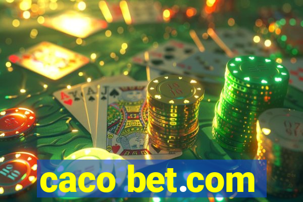 caco bet.com