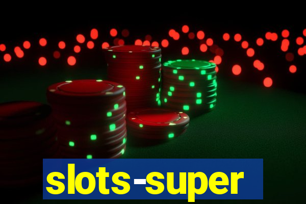 slots-super