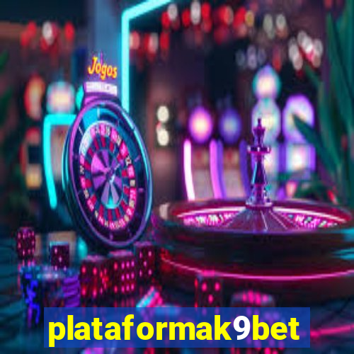 plataformak9bet