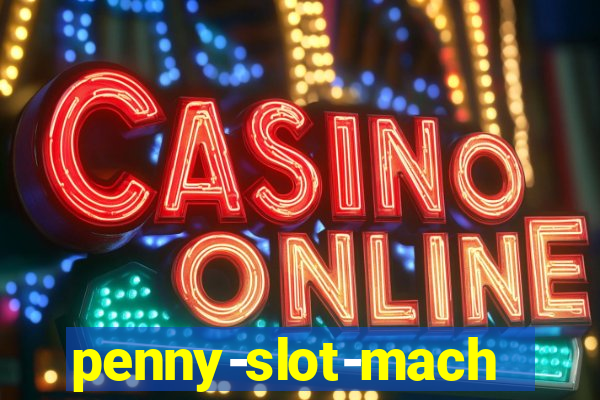 penny-slot-machines