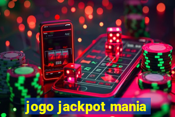 jogo jackpot mania