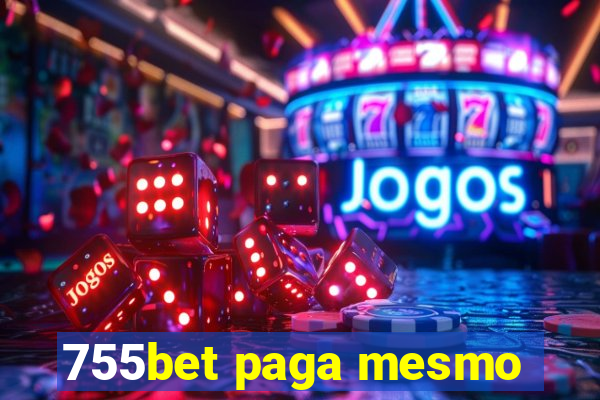 755bet paga mesmo