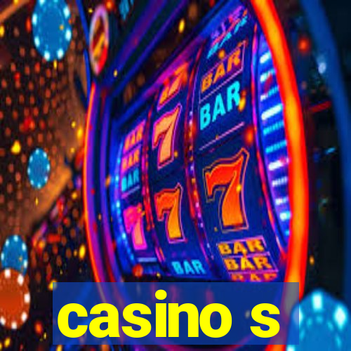 casino s