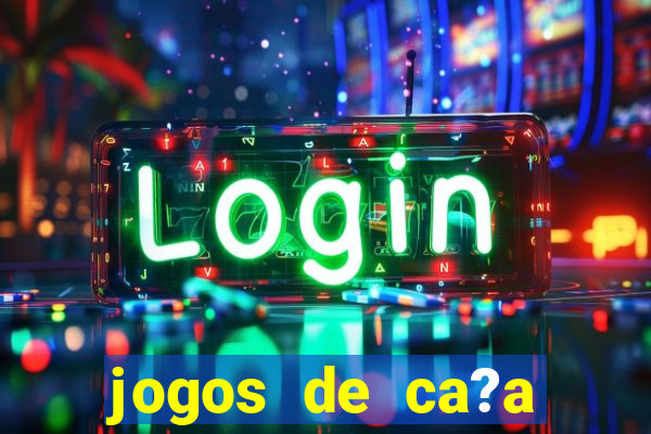 jogos de ca?a niqueis online