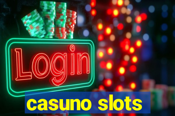 casuno slots