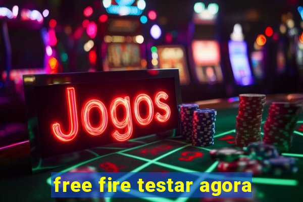 free fire testar agora