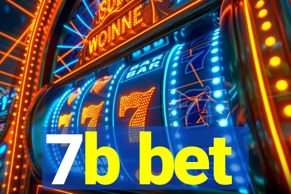 7b bet