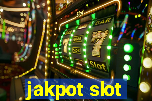 jakpot slot