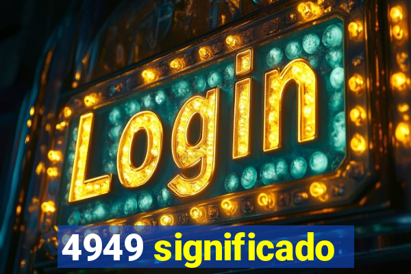 4949 significado