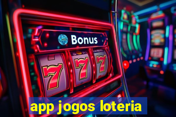 app jogos loteria