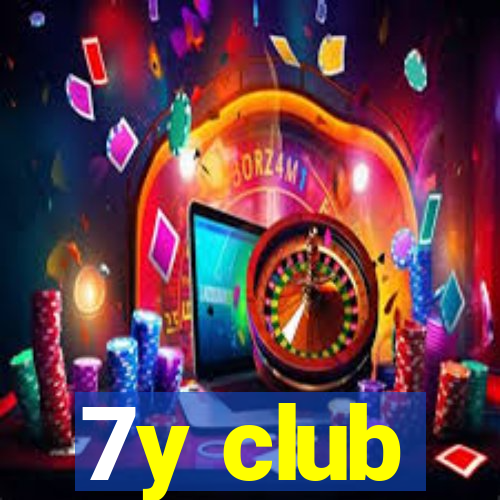 7y club