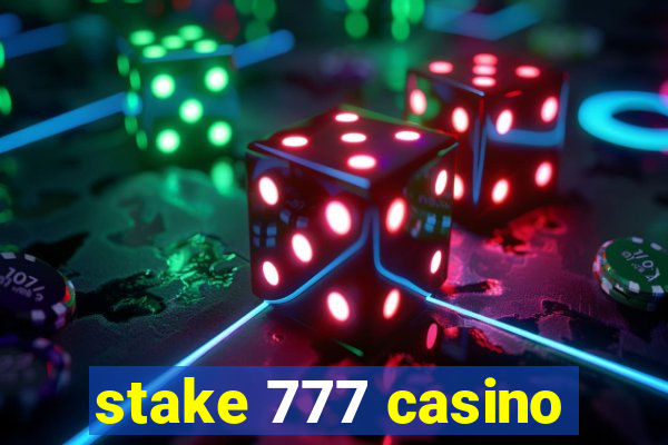 stake 777 casino