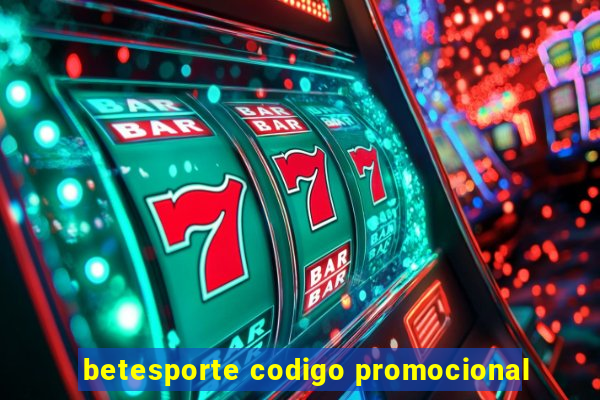 betesporte codigo promocional