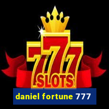 daniel fortune 777