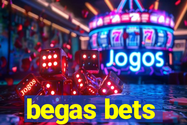 begas bets