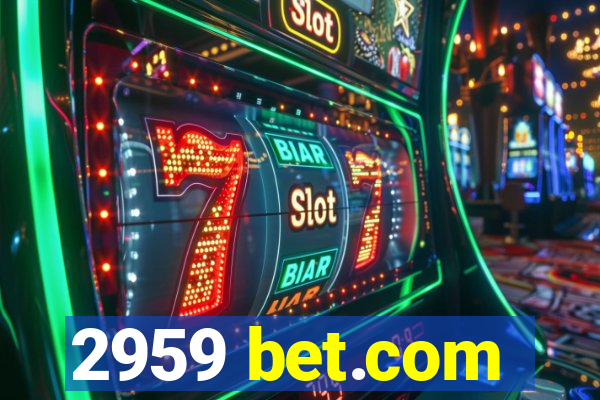 2959 bet.com