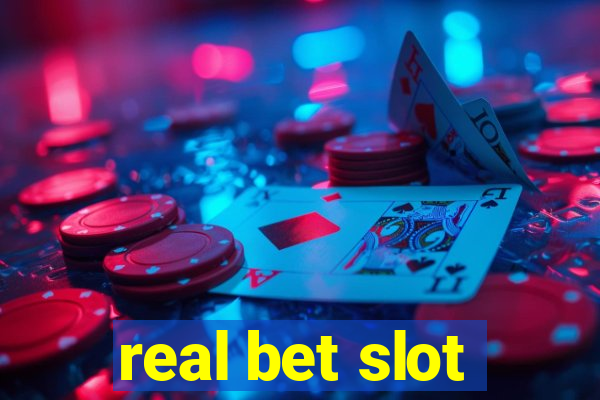 real bet slot