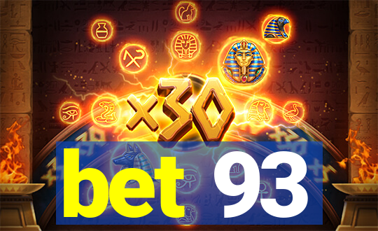 bet 93