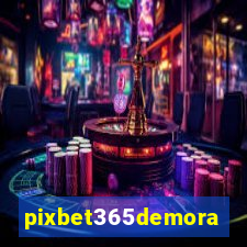 pixbet365demora