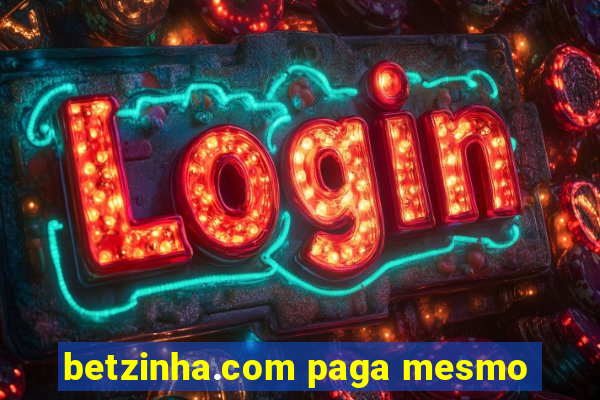 betzinha.com paga mesmo