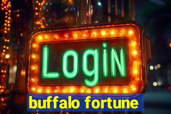 buffalo fortune