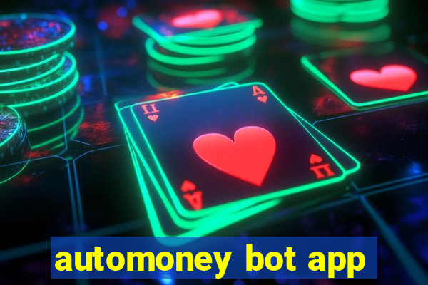 automoney bot app