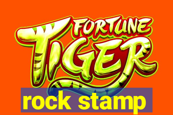 rock stamp