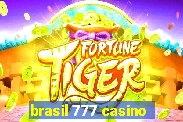 brasil 777 casino