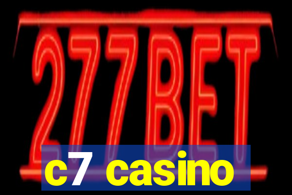 c7 casino