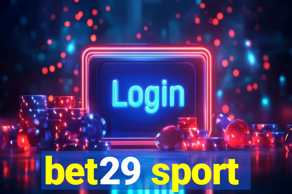 bet29 sport