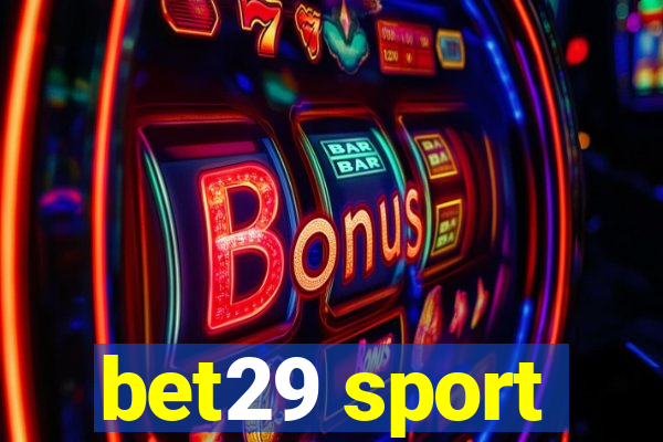 bet29 sport