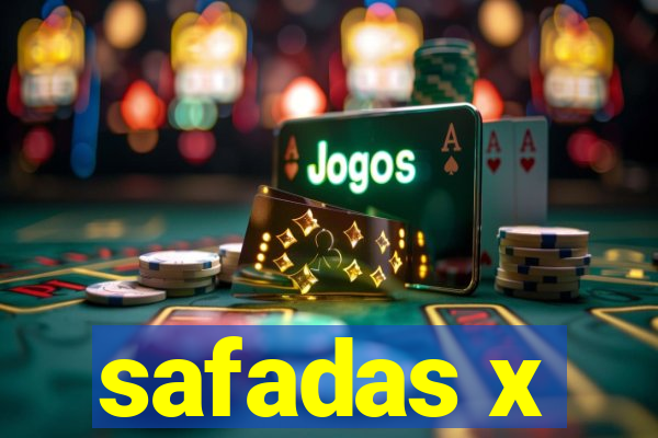 safadas x